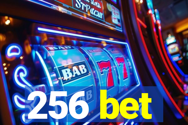 256 bet