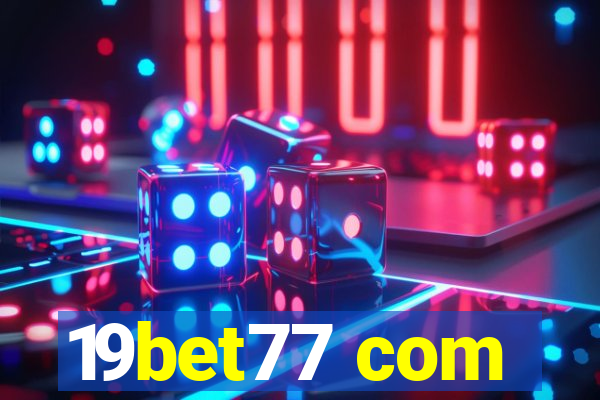 19bet77 com