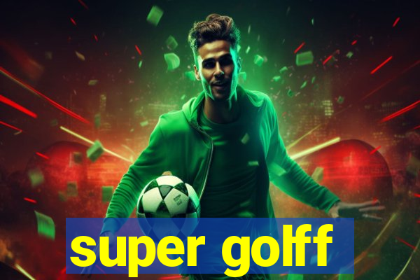 super golff