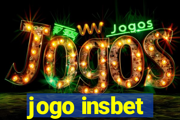 jogo insbet