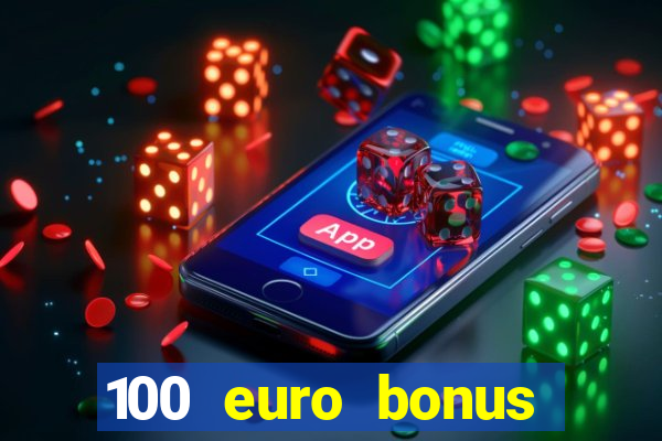 100 euro bonus casino ohne einzahlung