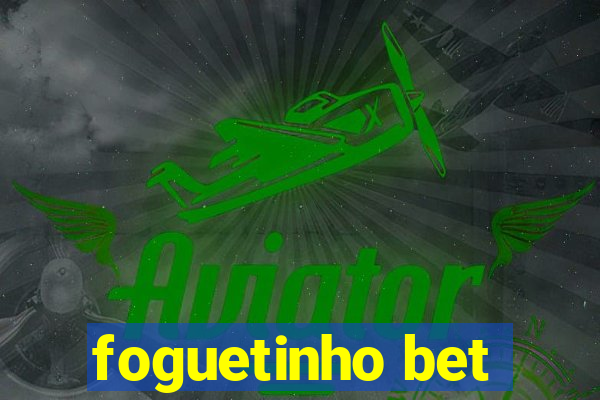 foguetinho bet