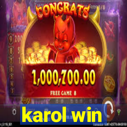 karol win