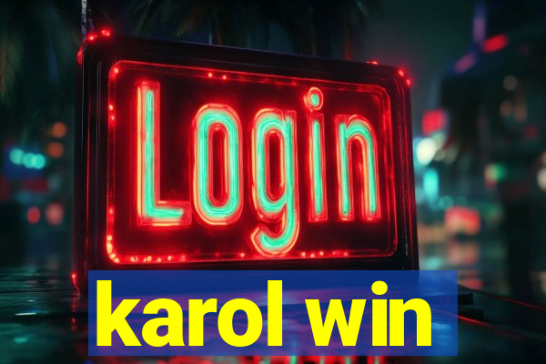 karol win