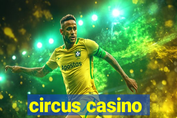 circus casino