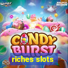 riches slots