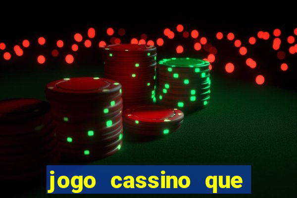 jogo cassino que da bonus no cadastro