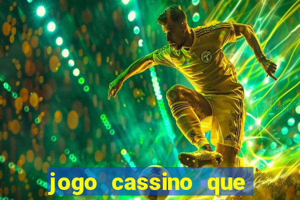 jogo cassino que da bonus no cadastro