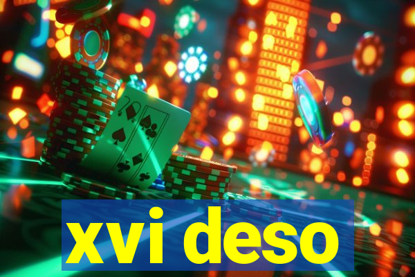 xvi deso