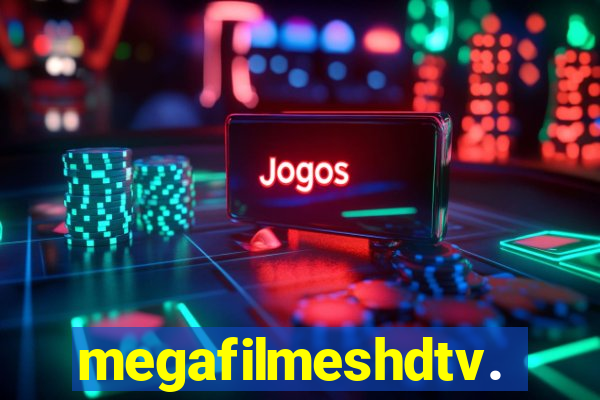 megafilmeshdtv.fun