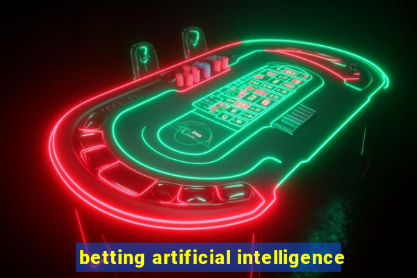 betting artificial intelligence