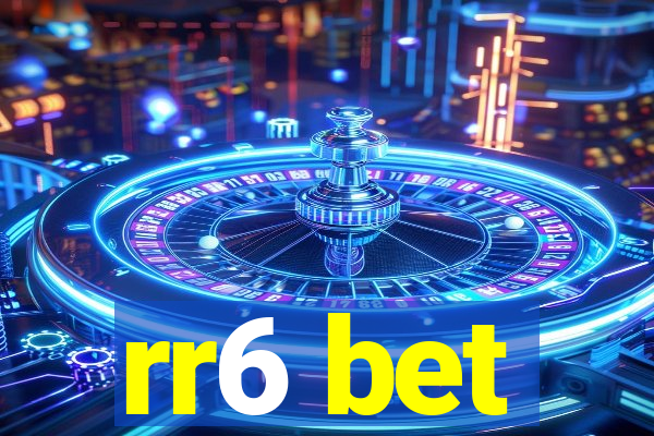 rr6 bet