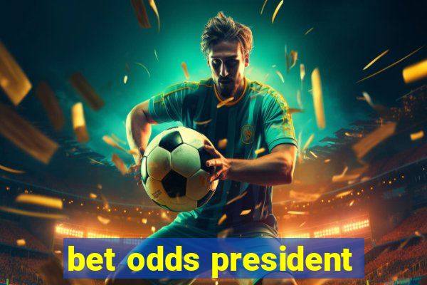 bet odds president