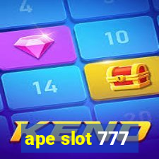 ape slot 777