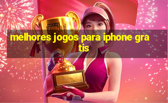 melhores jogos para iphone gratis