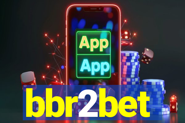 bbr2bet