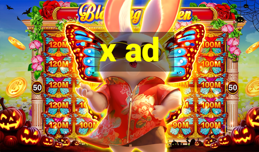 x ad