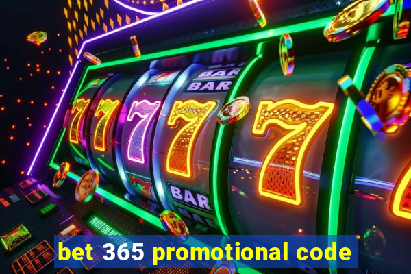 bet 365 promotional code