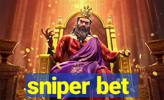 sniper bet