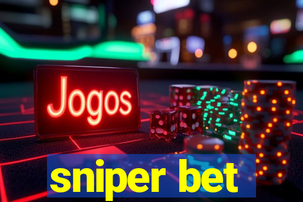 sniper bet