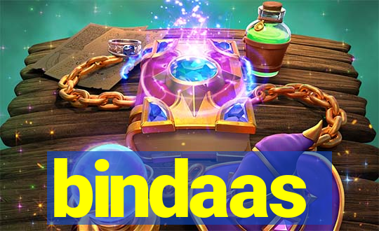 bindaas