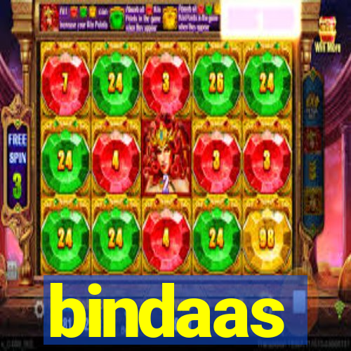 bindaas