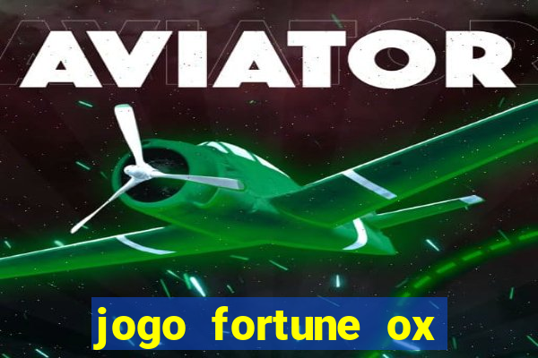 jogo fortune ox demo grátis