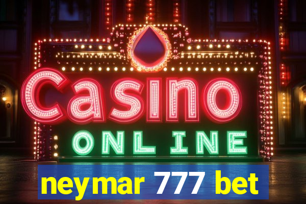 neymar 777 bet