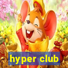 hyper club