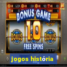 jogos história