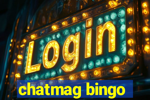 chatmag bingo