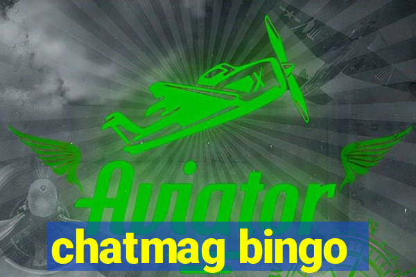 chatmag bingo