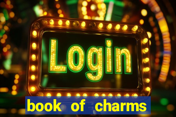 book of charms slot free