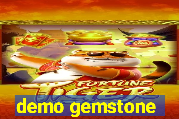 demo gemstone