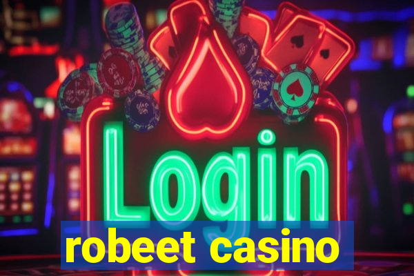 robeet casino