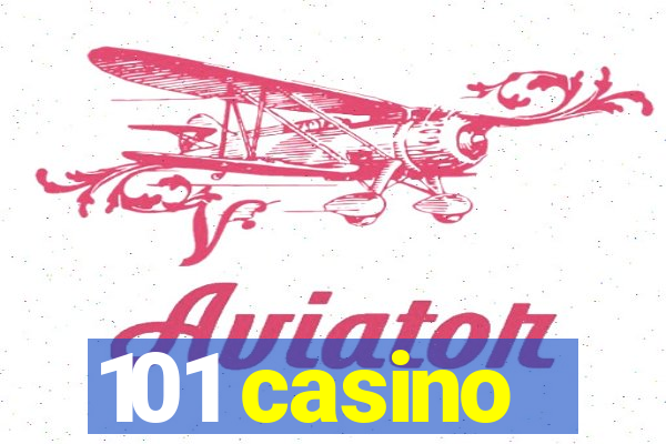 101 casino