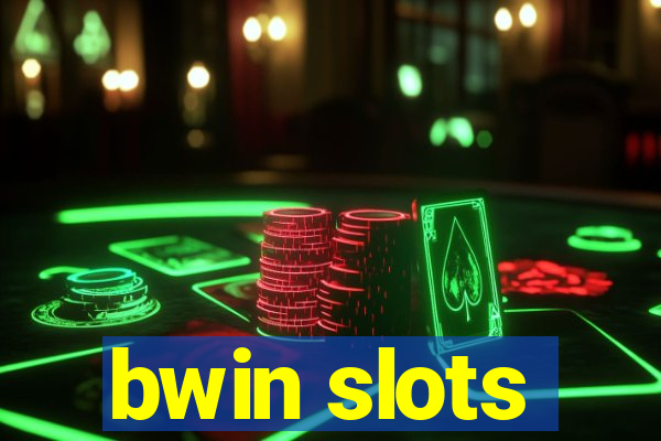 bwin slots