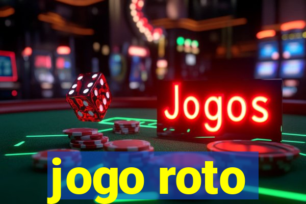 jogo roto