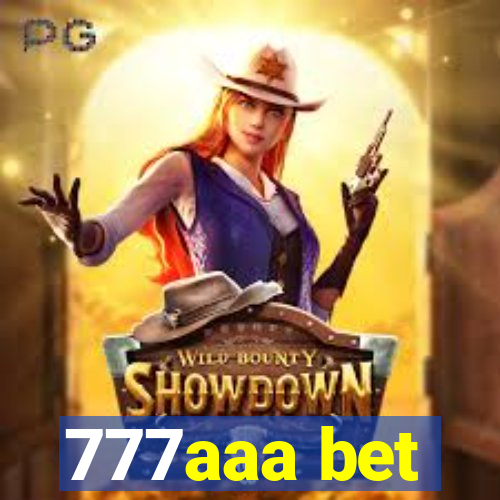 777aaa bet