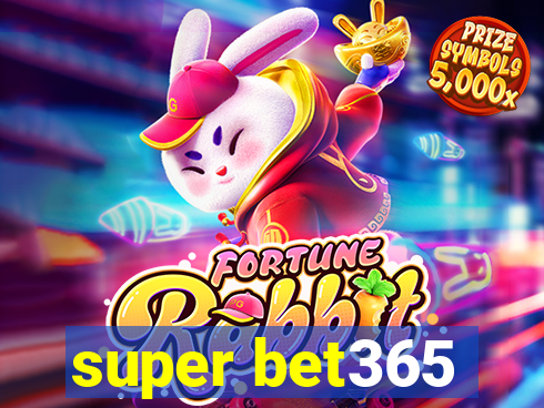 super bet365