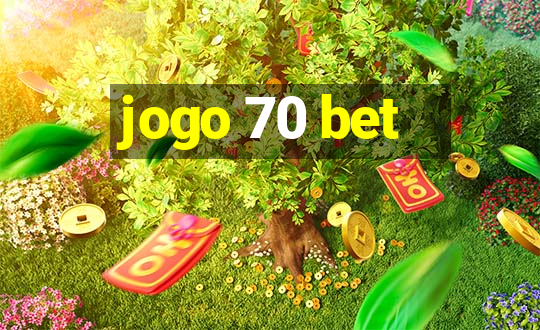 jogo 70 bet