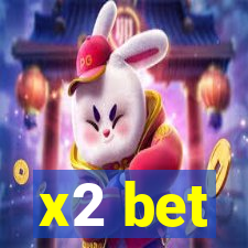 x2 bet