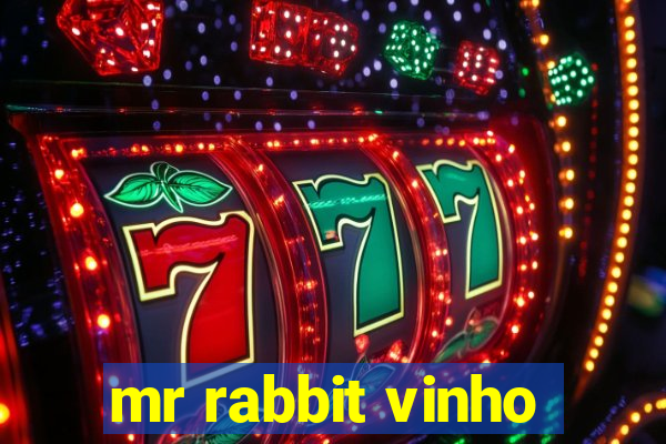 mr rabbit vinho