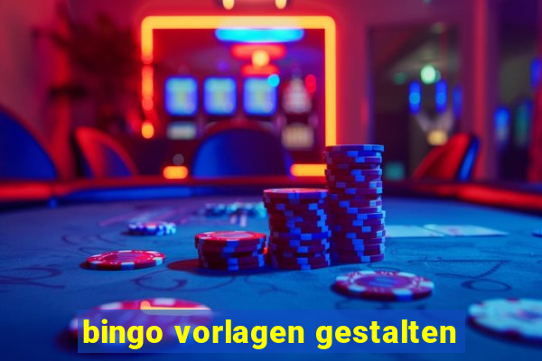 bingo vorlagen gestalten