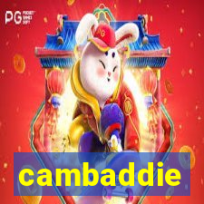 cambaddie