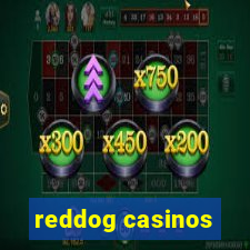 reddog casinos