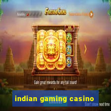 indian gaming casino