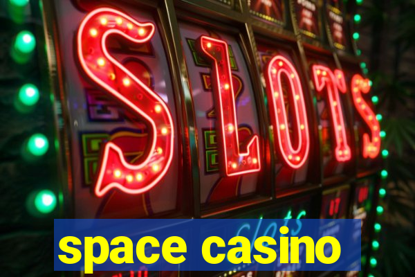 space casino