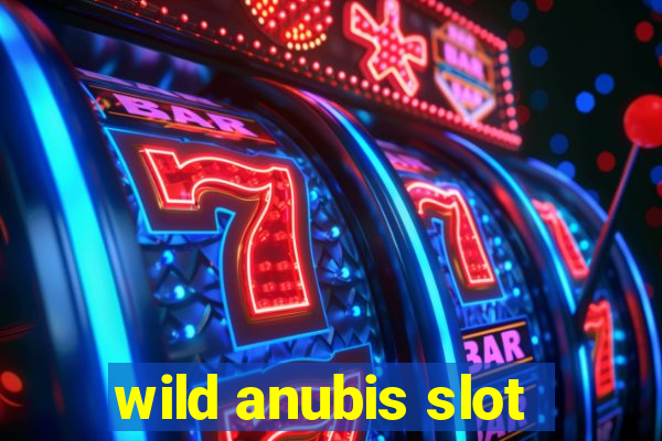 wild anubis slot