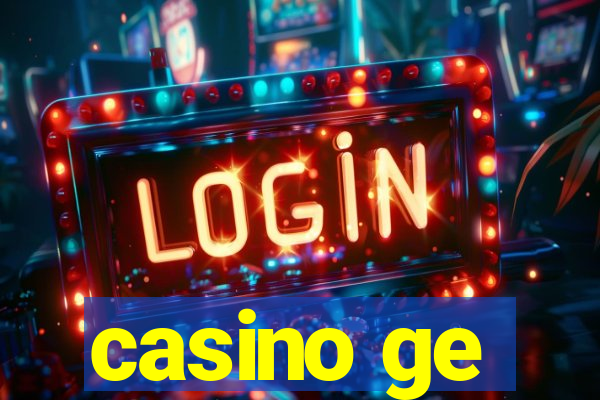 casino ge